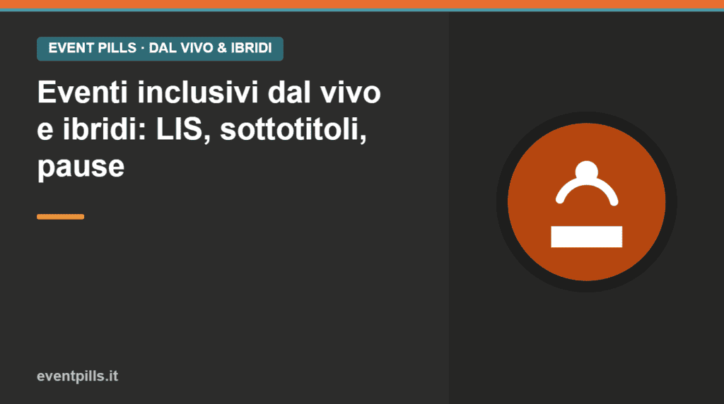 Relatore con barra sottotitoli — eventi inclusivi dal vivo